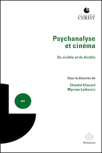 Psychanalyse et cinéma. Du visible et du dicible