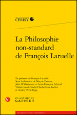 La Philosophie non-standard de François Laruelle
