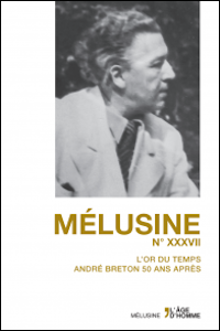L'or du temps — André Breton 50 ans après