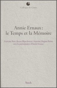 Annie Ernaux : Le Temps et la Mémoire