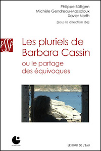 Les pluriels de Barbara Cassin ou Le partage des équivoques
