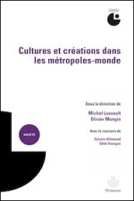 Cultures et création dans les métropoles-monde