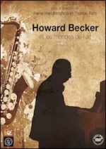 Howard Becker et les mondes de l'art
