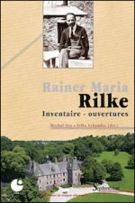 Rainer Maria Rilke. Inventaire - Ouvertures
