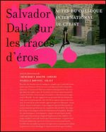 Salvador Dalí : sur les traces d'éros