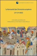 La Normandie dans l'économie européenne (XIIe-XVIIe siècle)