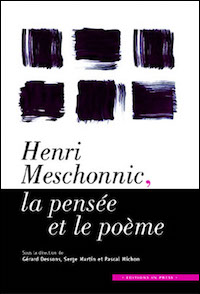 Henri Meschonnic, la pensée et le poème