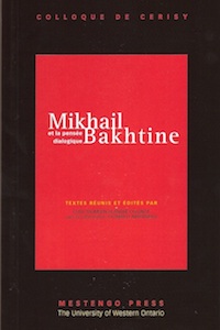 Mikhaïl Bakhtine et la pensée dialogique