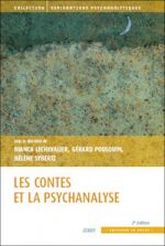 Les contes et la psychanalyse - Réédition