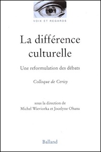 La différence culturelle. Une reformulation des débats