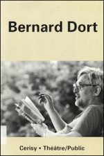 Bernard Dort, un intellectuel singulier