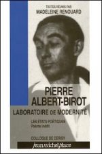 Pierre Albert-Birot, laboratoire de modernité