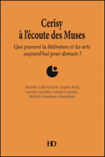 Cerisy à l'écoute des Muses