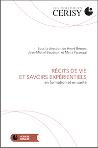 Récits de vie et savoirs expérientiels en formation et en santé