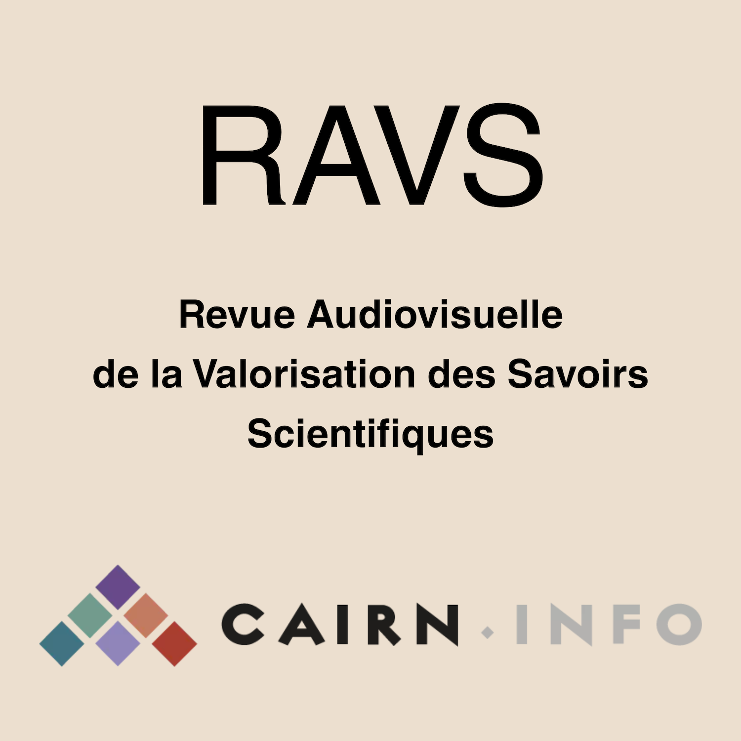 Revue Audiovisuelle de la Valorisation des Savoirs Scientifiques, 2026/7, vol. 7